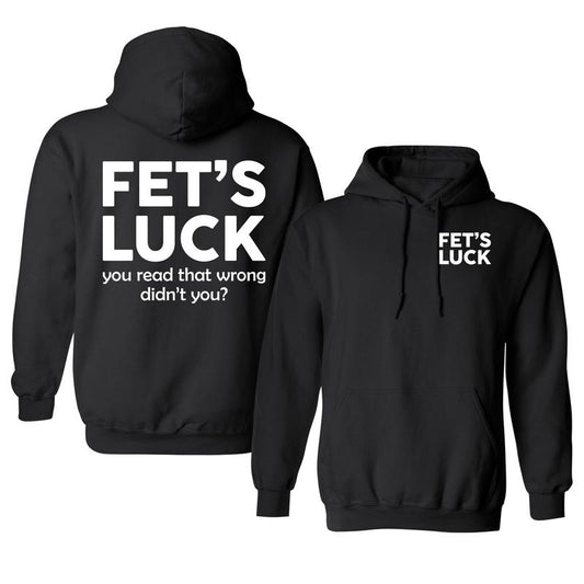 Funny Fet's Luck Hoodie, Printed Graphic Hoodie, Daily Casual Cotton Menswear